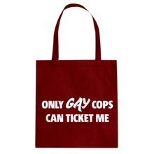 Only Gay Cops Can Ticket Me Cotton Canvas Tote Bag