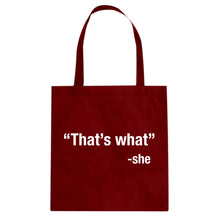 That's What -She Cotton Canvas Tote Bag