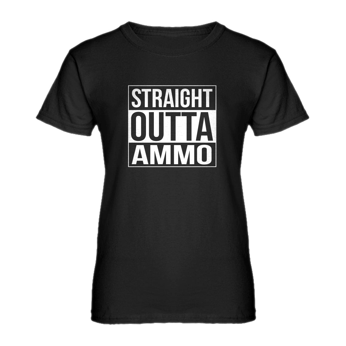 Womens Straight Outta Ammo Ladies' T-shirt
