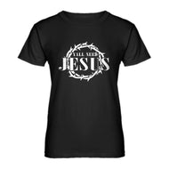 Womens Yall Need Jesus Ladies' T-shirt