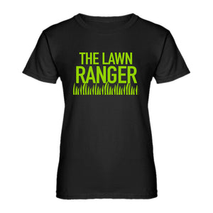 Womens The Lawn Ranger Ladies' T-shirt
