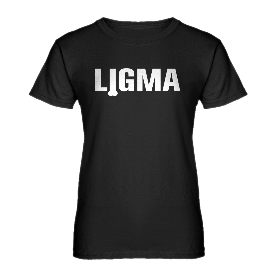 Womens Ligma Ladies' T-shirt