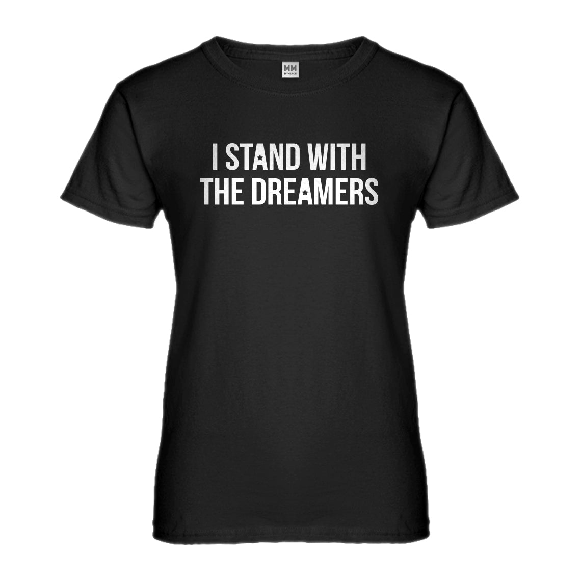 Womens Stand With the Dreamers Ladies' T-shirt
