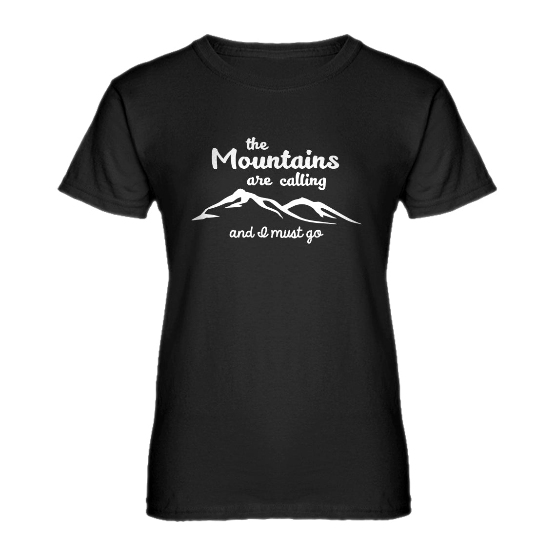 Womens The Mountains are Calling Ladies' T-shirt