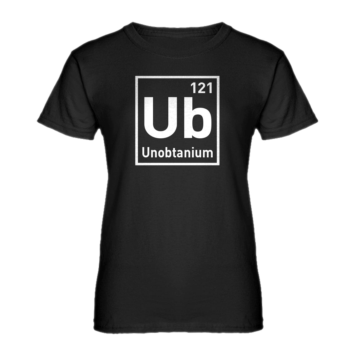 Womens Unobtanium Ladies' T-shirt