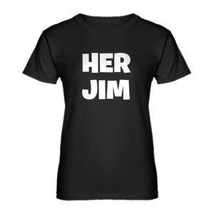 Womens Her Jim Ladies' T-shirt