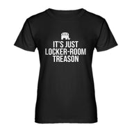 Womens Locker-Room Treason Ladies' T-shirt