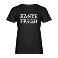 Womens Kanye Fresh Ladies' T-shirt
