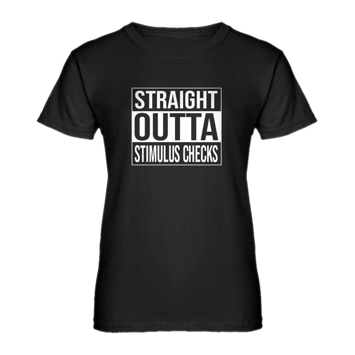 Womens Straight Outta Stimulus Checks Ladies' T-shirt