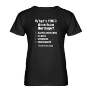 Womens What's Your Heritage? Ladies' T-shirt