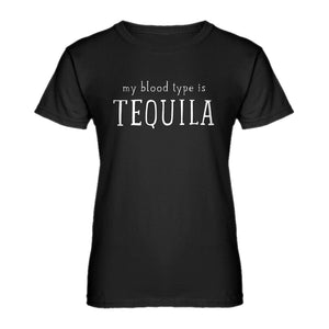 Womens My Blood Type is Tequila Ladies' T-shirt
