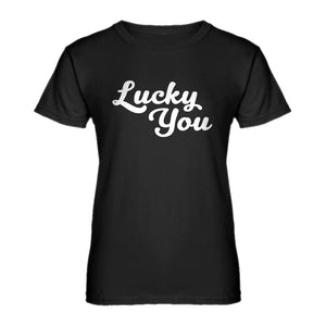 Womens Lucky You Ladies' T-shirt