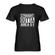 Womens Straight Outta Area 51 Ladies' T-shirt