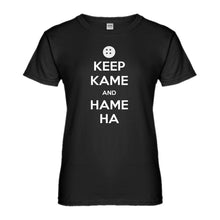 Womens Keep Kame and Hame Ha Ladies' T-shirt