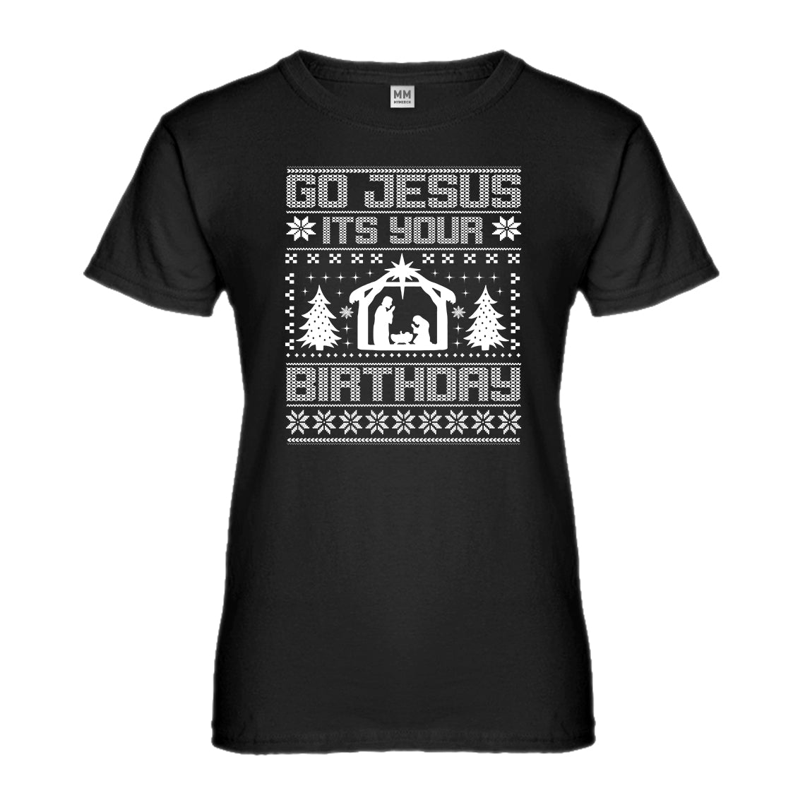 Womens Go Jesus Its Your Birthday Ladies' T-shirt