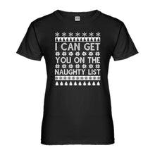 Womens I can get you on the Naughty List Ladies' T-shirt