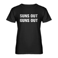 Womens Suns Out Guns Out Ladies' T-shirt