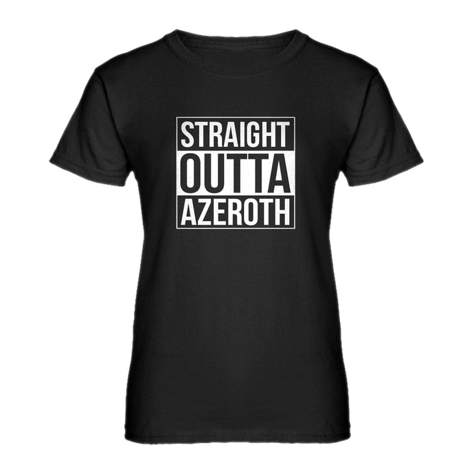 Womens Straight Outta Azeroth Ladies' T-shirt