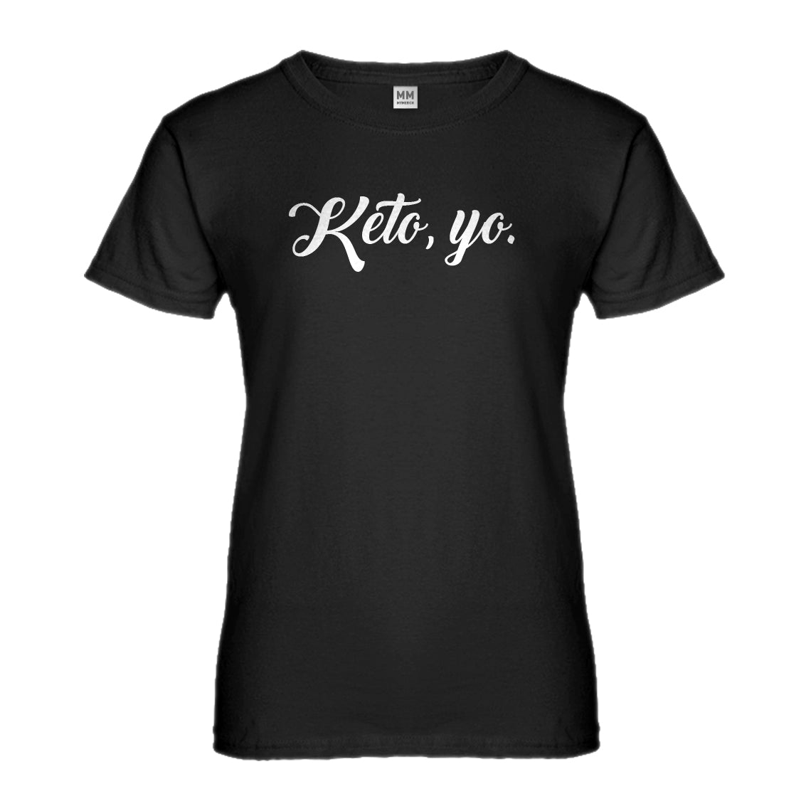 Womens Keto, Yo Ladies' T-shirt
