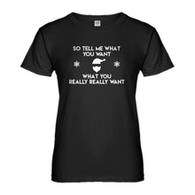 Womens Tell me what you want Ladies' T-shirt