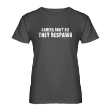 Womens Gamers Don't Die They Respawn Ladies' T-shirt