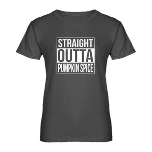 Womens Straight Outta Pumpkin Spice Ladies' T-shirt
