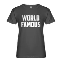 Womens World Famous Ladies' T-shirt