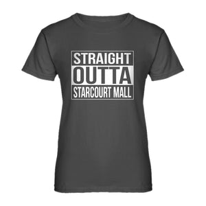 Womens Straight Outta Starcourt Mall Ladies' T-shirt
