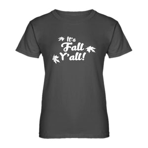 Womens It's Fall Y'all Ladies' T-shirt