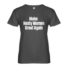 Womens Make Nasty Women Great Again Ladies' T-shirt