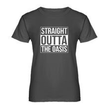 Womens Straight Outta the Oasis Ladies' T-shirt
