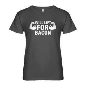 Womens Will Lift for Bacon Ladies' T-shirt