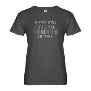 Womens Please Scan Flats Then Letters Ladies' T-shirt