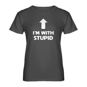 Womens I'm with Stupid Up Ladies' T-shirt