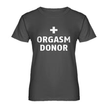 Womens Orgasm Donor Ladies' T-shirt