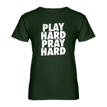 Womens Play Hard Pray Hard Ladies' T-shirt
