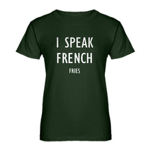 Womens I Speak French Fries Ladies' T-shirt
