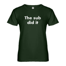 Womens The Sub Did it Ladies' T-shirt