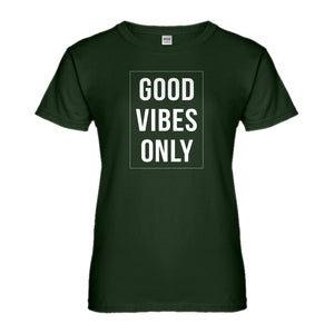 Womens Good Vibes Only Ladies' T-shirt