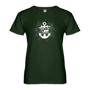 Womens Love is my Anchor Ladies' T-shirt