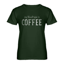 Womens My Blood Type is Coffee Ladies' T-shirt