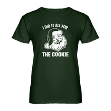 Womens I did it all for the Cookie Ladies' T-shirt