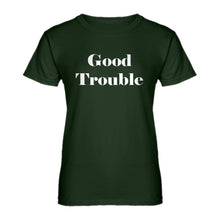 Womens Good Trouble Ladies' T-shirt