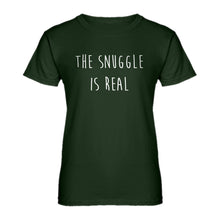 Womens The Snuggle is Real Ladies' T-shirt