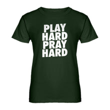 Womens Play Hard Pray Hard (was 7006) Ladies' T-shirt