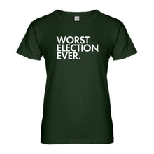 Womens Worst Election Ever Ladies' T-shirt