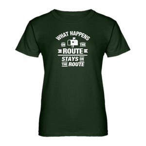 Womens What Happens on the Route Stays on the Route Ladies' T-shirt