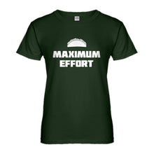 Womens Maximum Effort Taco Ladies' T-shirt