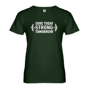 Womens Sore Today Strong Tomorrow Ladies' T-shirt