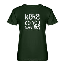 Womens Keke Do you Love me? Ladies' T-shirt